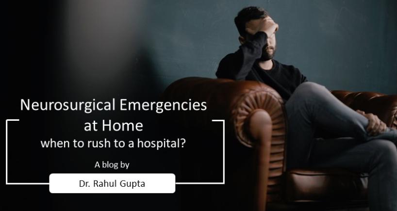 Neurosurgical Emergencies At Home €“ When To Rush To A Hospital?