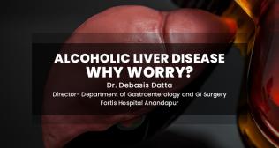 Alcoholic Liver Disease - Why Worry?